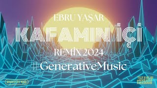 Ebru Yaşar  Kafamın İçi  AI Cover v2 remix 2024 [upl. by Mayer]