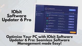 Optimize Your PC with IObit Software Updater 6 Pro Seamless Software Management made Easy [upl. by Otreblif]