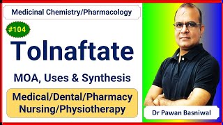 Tolnaftate Mechanism of Action Uses Synthesis  PharmacologyMedicinal Chemistry GPAT Exam [upl. by Sallyann974]