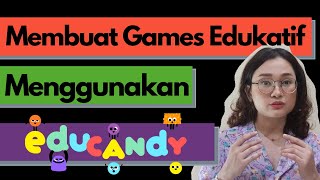 Membuat Games Edukatif Menggunakan Educandy [upl. by Anawyt]