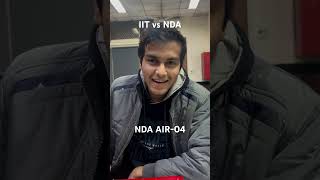 IIT ya NDA kon zyada better h let me know in the comment section iit nda ndatopper iitianslife [upl. by Jorry59]