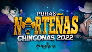 Norteñas Mix 2022 Lo Más Nuevo Dj Alfonzin [upl. by Ardiedal163]