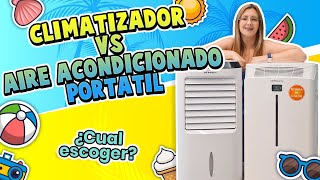 Climatizador VS Aire Acondicionado Portátil ¿Cuál elegir 💧❄️🥵 [upl. by Afra]