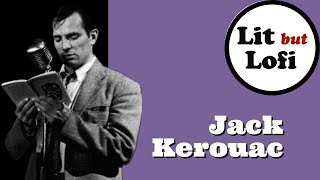 On the RoadVisions of Cody by Jack Kerouac  Lit but lofi [upl. by Tutankhamen]