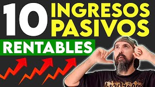 》 10 ideas de INGRESOS PASIVOS altamente rentables 【 GANAR DINERO EXTRA 】 [upl. by Icram681]