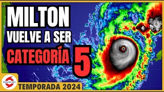 Milton vuelve a ser categoría 5 Llega a Florida el miércoles y jueves Huracán Milton [upl. by Pacian]