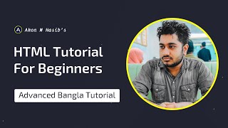 06 HTML Tutorial For Beginners  Advanced Bangla Tutorial By Akon M Hasib [upl. by Selrhc]