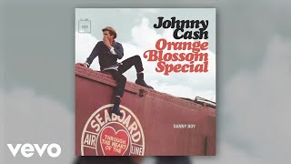 Johnny Cash  Danny Boy Official Audio [upl. by Chi]