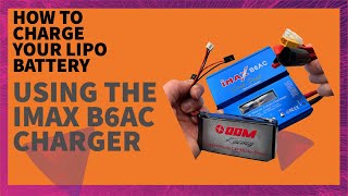 How to charge a LiPo receiver battery with IMAX B6AC Charger [upl. by Kinelski]