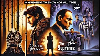 Top 10 Greatest TV Shows of All Time  MustWatch Series You Can’t Miss [upl. by Fineberg]