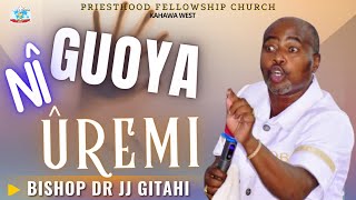 TIGA GUOYA part 2   BISHOP DR JJ GITAHI [upl. by Allrud]