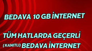 BEDAVA 10 GB İNTERNET  TÜM HATLARDA GEÇERLİ BEDAVA İNTERNET 2024 kanıtlı [upl. by Feldman866]