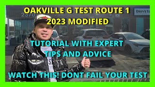 OAKVILLE G TEST ROUTE 1 2023 MODIFIED NEVER FAIL YOUR DRIVING TESTquot EXPERT ADVICE AND TUTORIAL [upl. by Loredo]