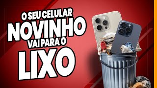 O SEU CELULAR NOVINHO VAI PARA O LIXO  SO1E17 [upl. by Sherer]