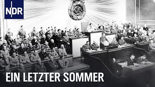 Sommer 1939 Der Countdown zum II Weltkrieg  Unsere Geschichte  NDR Doku [upl. by Richard]