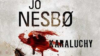 Jo Nesbø quotKaraluchyquot  superprodukcja [upl. by Nered]