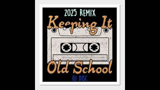 OldscoolNew 2025 Mixtape [upl. by Rebor]