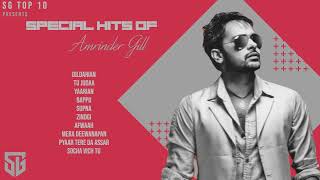 AMRINDER GILL SONGS  JUKEBOX  TOP 10 SONGS OF AMRINDER GILL  PUNJABI SONG  SG TOP 10s [upl. by Town798]