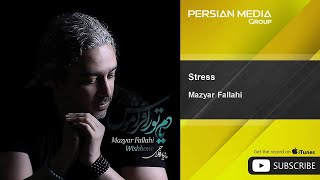 Mazyar Fallahi  Stress [upl. by Yerok]