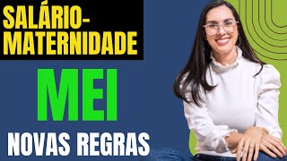 Novas regras Salário Maternidade MEI INSS [upl. by Suzanna]