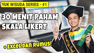 Modul Perhitungan Excel Untuk Model Penelitian Skala Likert  Yuk Wisuda 1 [upl. by Blinnie]