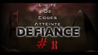 Defiance Astuce Limite de codes atteinte WHAT  LExplication en Details Sur Pc [upl. by Enairda390]