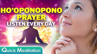 10 Minute Hooponopono Prayer For Self Healing  Hooponopono Mantra  Hooponopono Meditation [upl. by Howes]