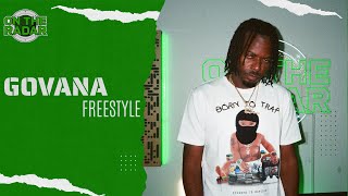 The Govana quotOn The Radarquot Freestyle [upl. by Yluj]