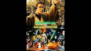 Legends Luke VS Star Wars Characters  shorts [upl. by Nywloc]