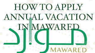 HOW TO APPLY ANNUAL VACATION IN MAWAREDNURSES IN SAUDI ARABIAMINISTRY OF HEALTH ll [upl. by Luhey]