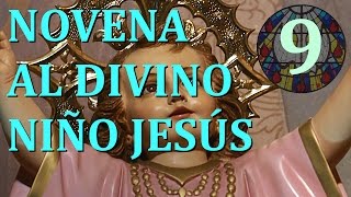 Novena al Divino Niño Jesús  Noveno día [upl. by Silvano]