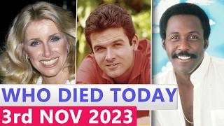 15 Famous Celebrities Who died Today 3rd November 2023 [upl. by Kayle]