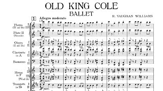 Score Vaughan Williams  Old King Cole ballet for orchestra 1923 [upl. by Kcoj]