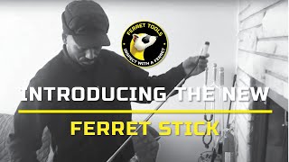 Ferret Stick – Introducing the new amp improved extendable cable rod [upl. by Idham146]