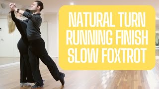 Natural Turn amp Running Finish  Slow Foxtrot [upl. by Atinus548]