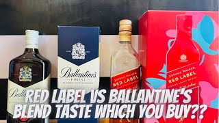 Red Label vs Ballantines  Comparison in Hindi  Ballentines Or Red Label Which One is Best [upl. by Iaht]