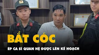 Bình kiểm bị bắt vì lên kế hoạch bắt cóc người mẫu ca sĩ để cưỡng ép quan hệ tình dục [upl. by Rondi]