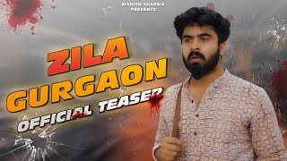 Zila Gurgaon  Official Teaser  Ft  Elvish Yadav  Half Engineer [upl. by Ynnod]