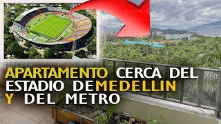 Apartamento en Medellín cerca al Metro y el Estadio 960 millones AMOBLADO [upl. by Wakeen250]