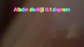 Afadın 01 dediği deprem [upl. by Gintz158]