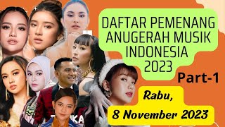 DAFTAR LENGKAP PARA PEMENANG AMI AWARDS 2023 PART 1 KATEGORI 150 [upl. by Sidonia]