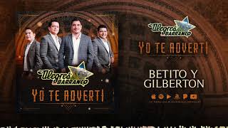 Los Alegres Del Barranco  Betito y Gilberto Audio Oficial [upl. by Christen406]