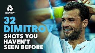 32 INSANE Grigor Dimitrov Shots You Havent Seen Before 😍 [upl. by Nessnaj]