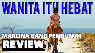 Review Marlina Sang Pembunuh Indonesia [upl. by Essam]