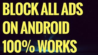 BLOCK ALL ADS ON ALL APPS ON ANDROID DEVICES SHOWBOX TERRARIUM MOBDRO ETC [upl. by Ainit]