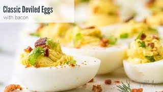 Classic Deviled Eggs with Bacon Recipe  Perfect Holiday Appetizer [upl. by Martguerita]