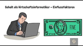 Gehalt als Wirtschaftsinformatik  Einflussfaktoren [upl. by Orutra130]