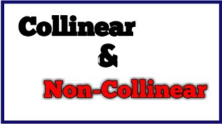 Collinear amp Noncollinear points  What is Collinear amp NonCollinear amp Coplanar [upl. by Aeiram]