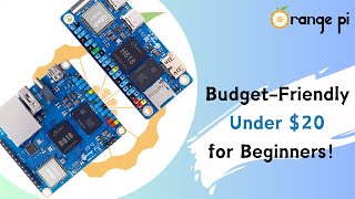 Top 2 BudgetFriendly Orange Pi Development Boards Under 20 for Beginners [upl. by Cyndia]