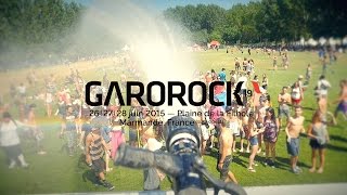 GAROROCK 19  Jour 3  Dim 29 Juin 2015 [upl. by Sergias963]